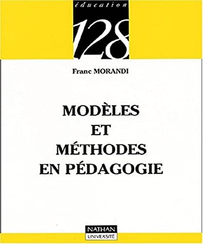 9782091911854: Modeles methodes en pedagogie deuxime dition