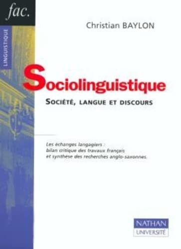 Beispielbild fr Sociolinguistique : Socit, langue et discours zum Verkauf von medimops