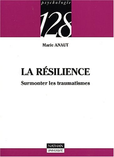 9782091912875: La rsilience: Surmonter les traumatismes