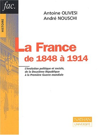 Beispielbild fr La France de 1848  1914 zum Verkauf von medimops