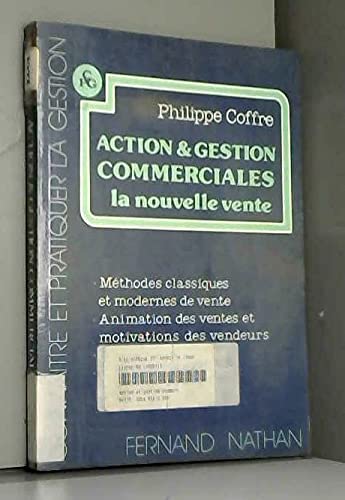 Stock image for Action & gestion commerciales la nouvelle vente for sale by Le-Livre