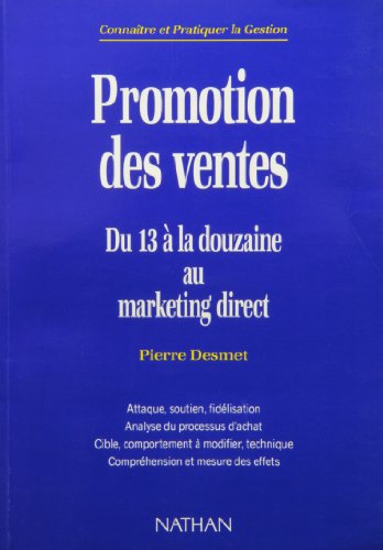 Stock image for PROMOTION DES VENTES. Du 13  la douzaine au marketing direct for sale by medimops