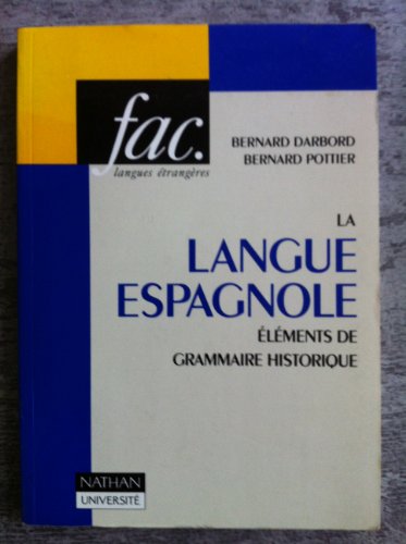 9782091921341: La Langue Espagnole