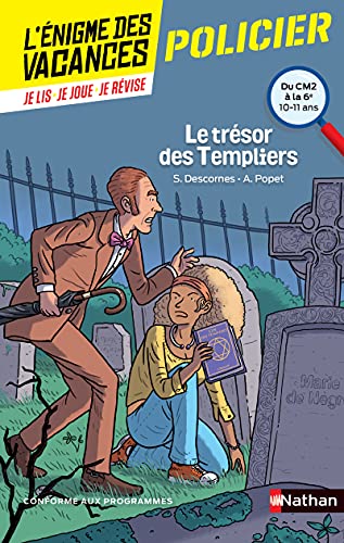 Beispielbild fr L'nigme des vacances - Le trsor des Templiers - Un roman-jeu pour rviser les principales notions du programme - CM2 vers 6e - 10/11 ans zum Verkauf von Ammareal