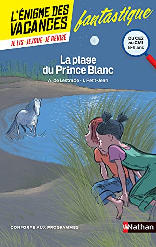 Imagen de archivo de L' nigme des vacances du ce2 au cm1 - La plage du prince blanc (Enigmes primaire) (French Edition) a la venta por Bookmonger.Ltd