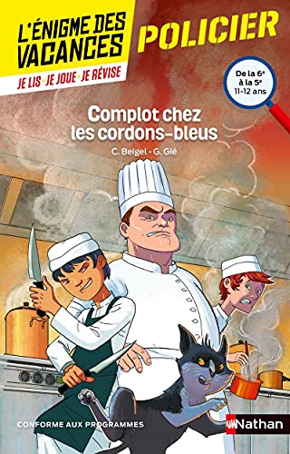 Stock image for L' nigme des vacances De la 6e  la 5e Complot chez les cordons-bleus: De la 6e vers la 5e for sale by WorldofBooks