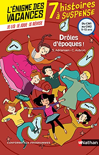 Beispielbild fr L' nigme des vacances Du CM1 au CM2 Dr les d' poques ! zum Verkauf von WorldofBooks