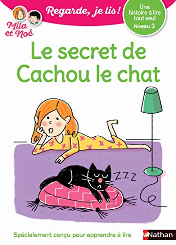 Beispielbild fr Regarde, je lis avec No et Mila - lecture CP - Niveau 3 - Le secret de Cachou le chat: Niveau 3 (4) zum Verkauf von Librairie Th  la page