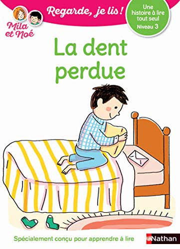 Stock image for La dent perdue Niveau 3 - Regarde, je lis ! (7) for sale by Brit Books