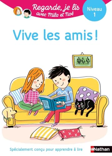 Beispielbild fr Regarde, je lis avec No et Mila - lecture CP - Niveau 1 - Vive les amis ! (8) zum Verkauf von Librairie Th  la page