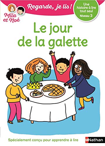 Stock image for Le jour de la galette - Niveau 3 - Regarde je lis !Une histoire a lire tout seul (20) for sale by WorldofBooks
