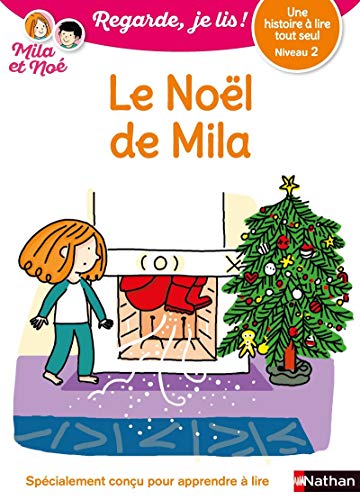 Beispielbild fr Regarde, je lis avec No et Mila - lecture CP - Niveau 2 - Le Nol de Mila (19) zum Verkauf von Librairie Th  la page