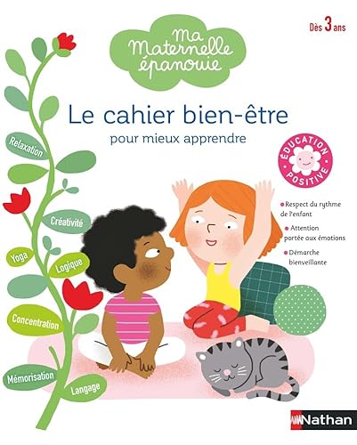 Stock image for Le cahier bien-tre pour mieux apprendre en maternelle - De 3  6 ans for sale by Ammareal