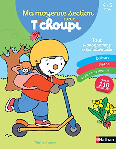 Imagen de archivo de Ma moyenne section avec T'choupi: Ecriture - Maths - Explorer le monde a la venta por WorldofBooks