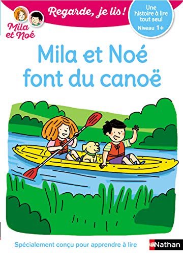 Beispielbild fr Regarde, je lis - Mila et No en cano - Lecture Niveau 1 + - Ds 5 ans (29) zum Verkauf von Librairie Th  la page