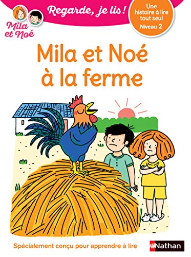 Stock image for Regarde, je lis - Mila et No  la ferme - Lecture CP Niveau 2 (30) for sale by Librairie Th  la page