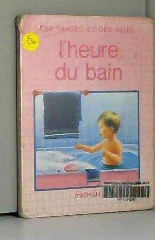 Stock image for L'heure du bain for sale by WorldofBooks