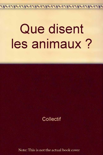 Que Disent Les Animaux? (Collection Percimage) (9782092014264) by Jean-Jacques Vacher