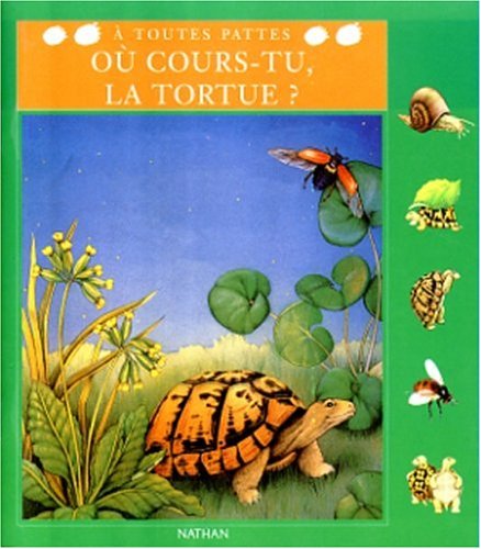 Imagen de archivo de O cours-tu la tortue a la venta por Better World Books