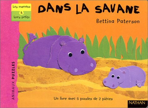 Beispielbild fr Dans la savane (1 livre + 5 puzzles de 12 morceaux) zum Verkauf von Ammareal
