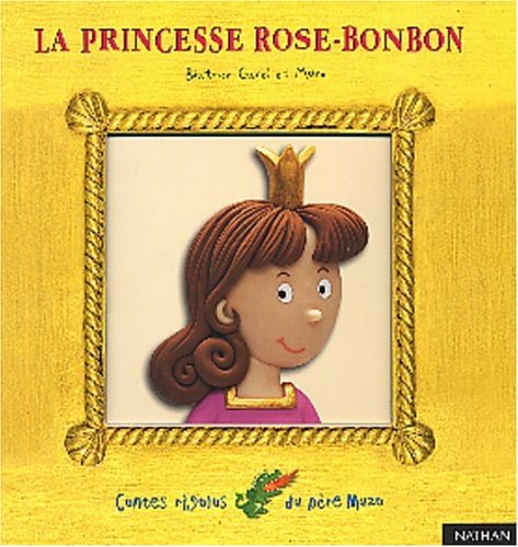 Imagen de archivo de La Princesse Rose-bonbon a la venta por RECYCLIVRE