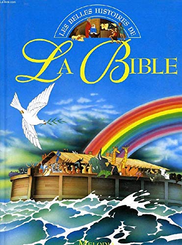 9782092019504: Les belles histoire de la bible (Etafoimel)