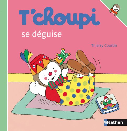 Beispielbild fr T'choupi: T'choupi se deguise: 09 zum Verkauf von WorldofBooks