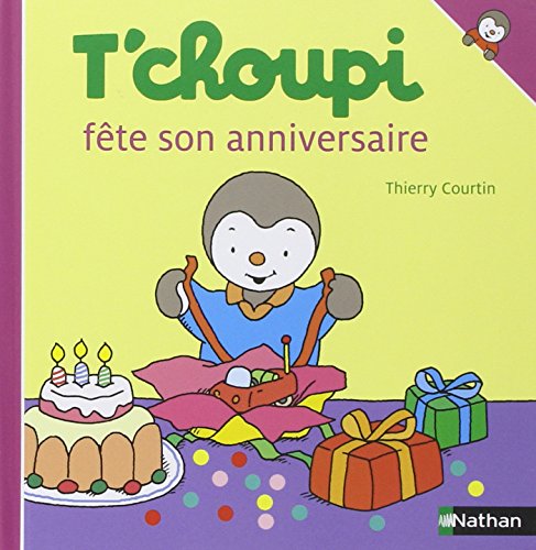 Stock image for T'choupi fête son anniversaire (22) for sale by HPB Inc.