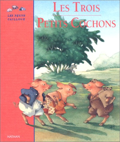 Beispielbild fr Les Petits Cailloux: Les Trois Petits Cochons: Conte traditionnel zum Verkauf von WorldofBooks