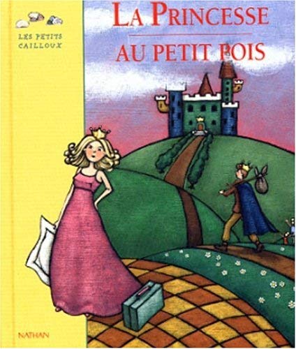 9782092021118: La princesse au petit pois (Les Petits Cailloux)