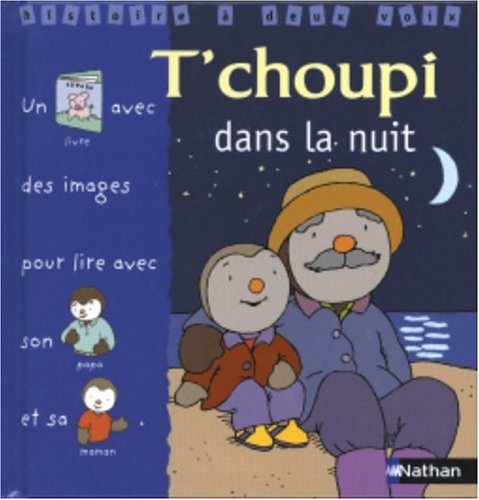 Beispielbild fr T'choupi dans la nuit zum Verkauf von WorldofBooks