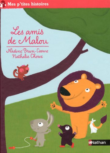 Les amis de Malou - Mes p'tites histoires (9782092022887) by [???]