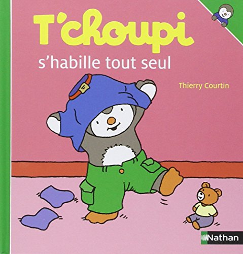 Stock image for T'choupi: T'choupi s'habille tout seul: 44 for sale by WorldofBooks