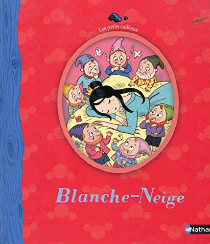 9782092022986: Les petits cailloux: Blanche-Neige