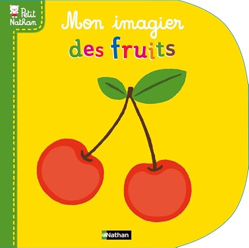 Beispielbild fr Mon imagier des fruits zum Verkauf von medimops