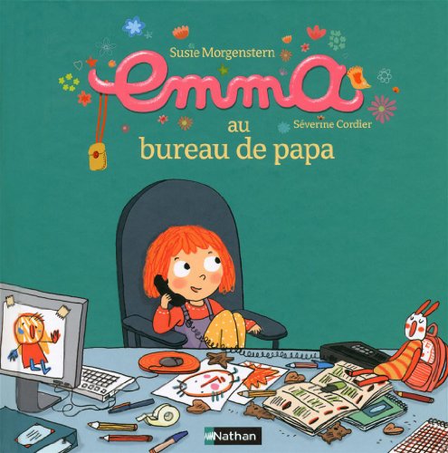 Beispielbild fr EMMA AU BUREAU DE SON PAPA zum Verkauf von Ammareal