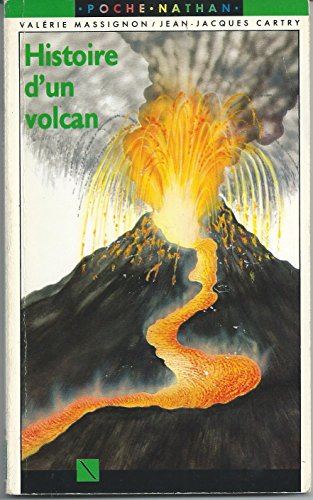 9782092047088: Histoire d'un volcan n.e (Poche Avant 199)