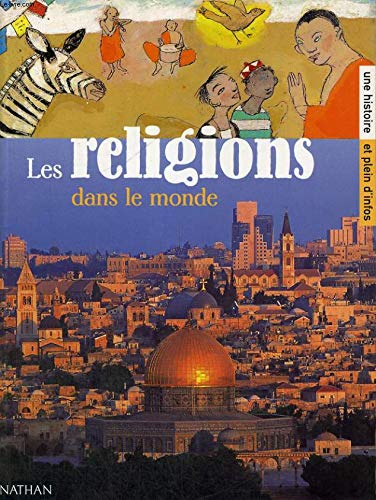 Beispielbild fr Les religions dans le monde zum Verkauf von Ammareal