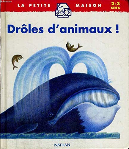 Beispielbild fr Drles d'animaux ! zum Verkauf von Ammareal