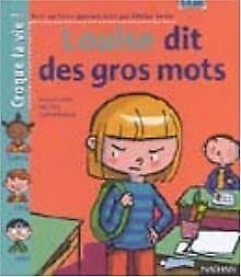 Stock image for Louise Dit Des Gros Mots for sale by RECYCLIVRE