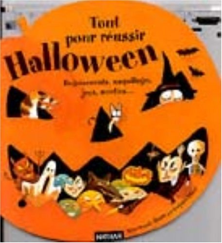 Beispielbild fr Tout pour russir Halloween zum Verkauf von Ammareal