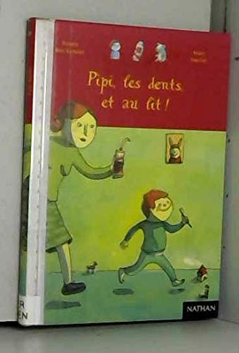 9782092102930: Pipi, Les Dents Et Au Lit !