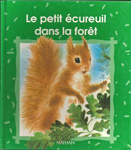 LE PETIT ECUREUIL DANS FORET