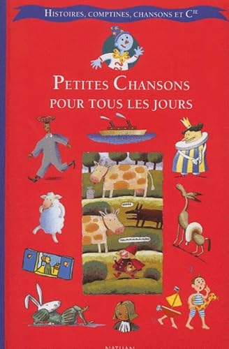 Stock image for Petites Chansons Pour Tous Les Jours (Histoires, Comptines, Chansons et Cie) for sale by WorldofBooks