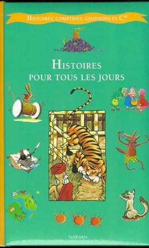 Stock image for Histoires Pour Tous Les Jours for sale by RECYCLIVRE
