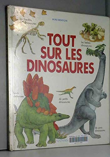 Stock image for Tout sur les dinosaures for sale by ThriftBooks-Dallas