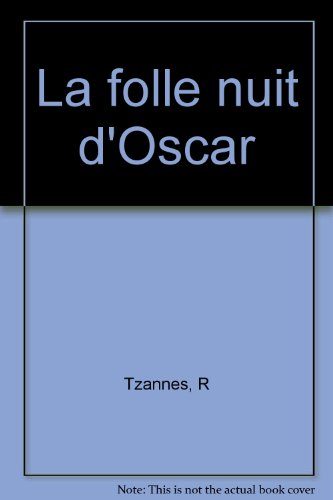 Stock image for La Folle Nuit D'oscar for sale by RECYCLIVRE