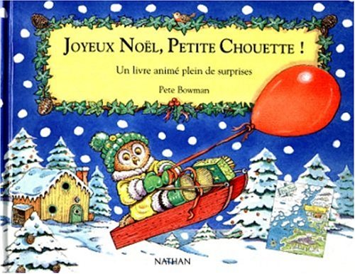 Joyeux NoÃ«l, Petite Chouette ! (9782092109199) by Floury, Marie-France; Bowman, Pete