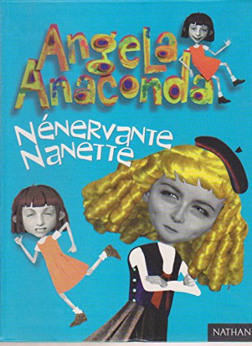 Beispielbild fr Angla anaconda, nnervante nanette zum Verkauf von Ammareal