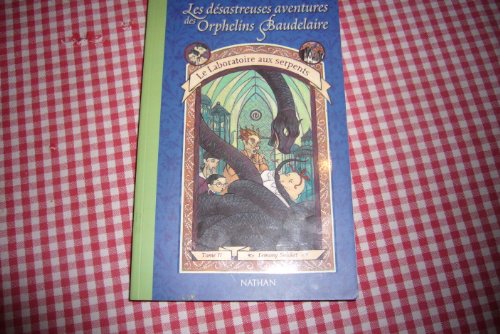 9782092110348: Les Dsastreuses aventures des orphelins Baudelaire, tome 2 : Le Laboratoire aux serpents
